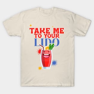 Take Me To Your Lido T-Shirt